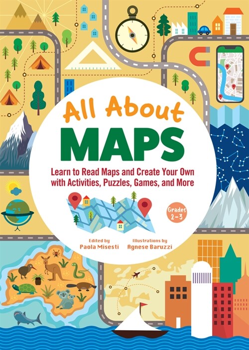 All about Maps Amazing Activity Book: Fun Facts, Mazes, Games, and Brain Teasers (Paperback)