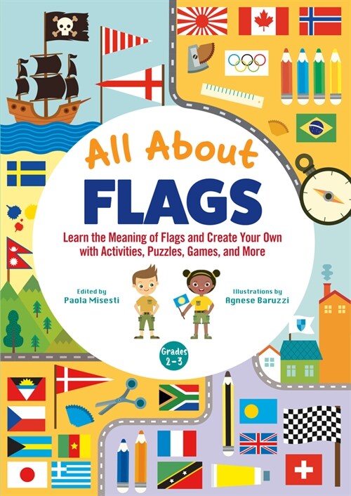 All about Flags Awesome Activity Book: Fun Facts, Mazes, Games, and Brain Teasers (Paperback)