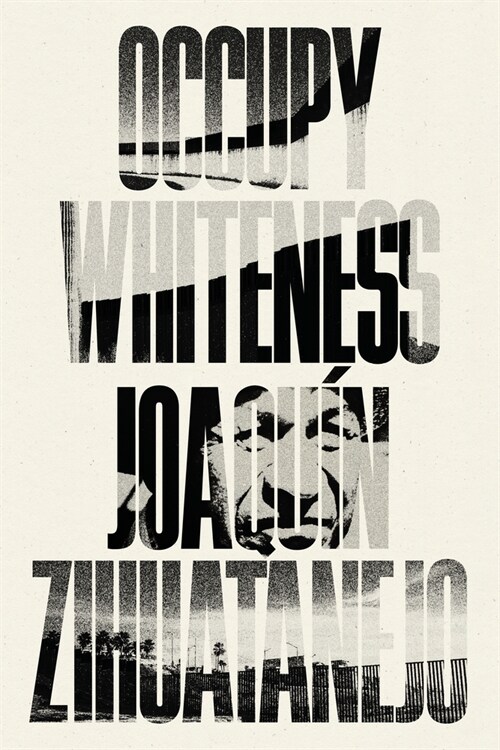 Occupy Whiteness (Paperback)