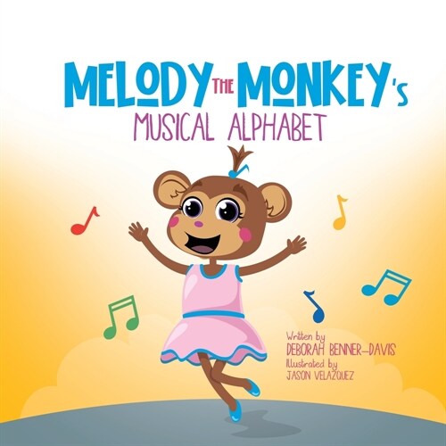 Melody the Monkeys Musical Alphabet (Paperback)