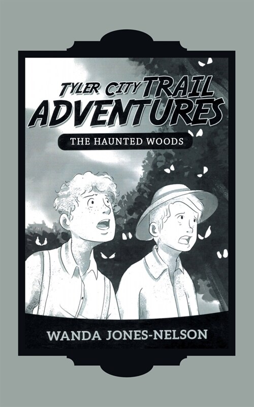 Tyler City Trail Adventures - the Haunted Woods (Paperback)