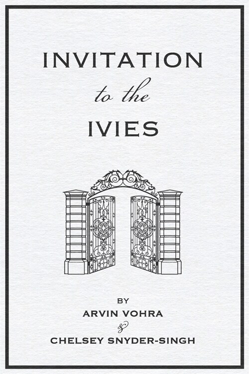 Invitation to the Ivies (Paperback)