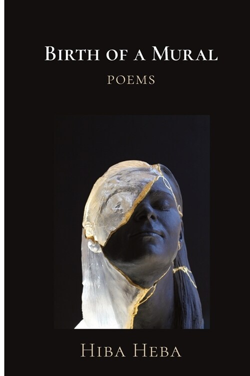 Birth of a Mural: Poems (Paperback)