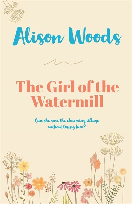 The girl of the watermill (Paperback)
