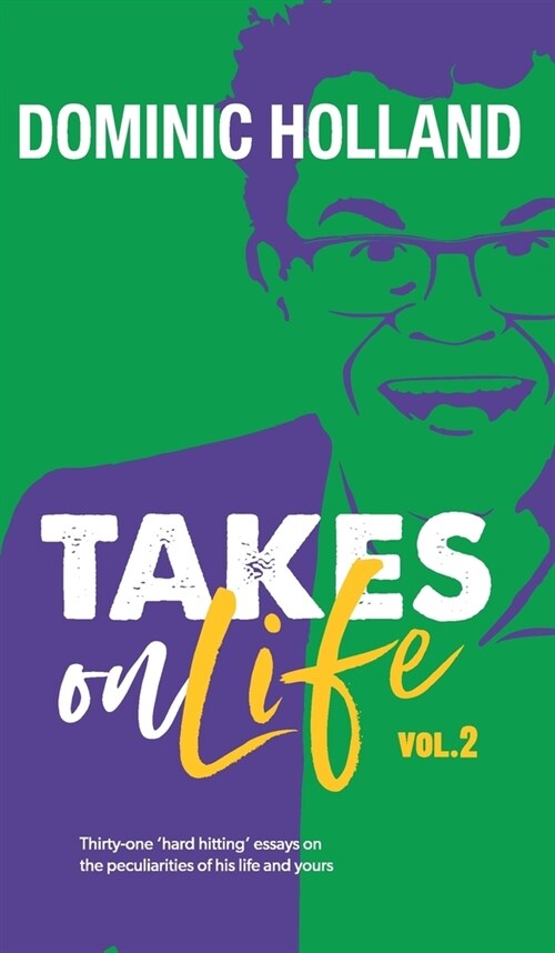 Dominic Holland Takes on Life Vol.2 (Hardcover)