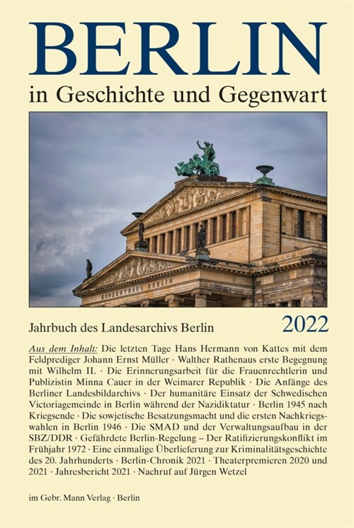 Berlin in Geschichte Und Gegenwart: Jahrbuch Des Landesarchivs Berlin 2022 (Hardcover)