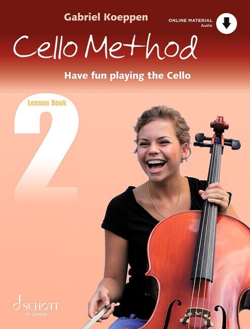 Cello Method - Lesson Book 2: Have Fun Playing the Cello Book with Online Material (Paperback)