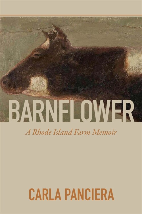 Barnflower: A Rhode Island Farm Memoir (Paperback)