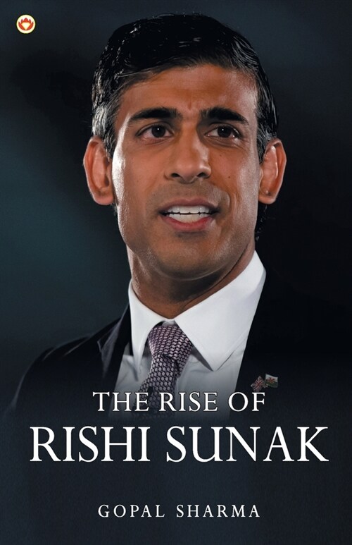 The Rise of Rishi Sunak (Paperback)