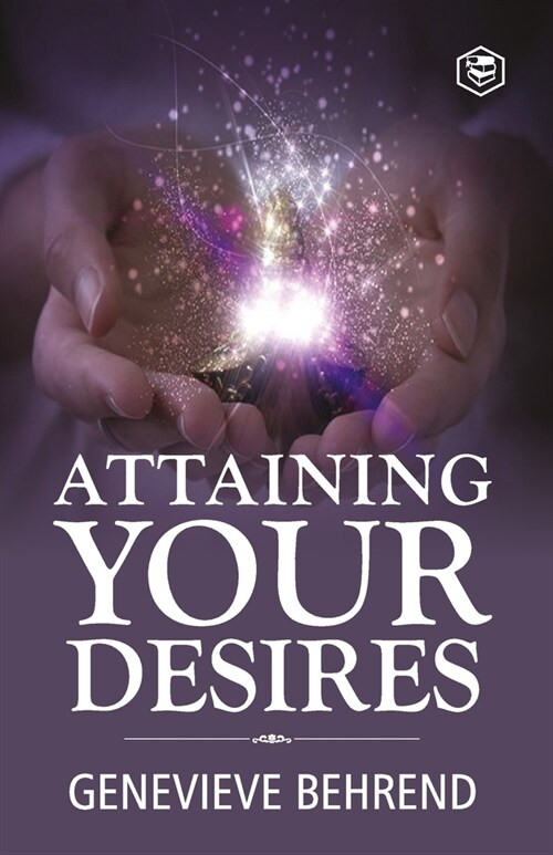 Attaining Your Desires (Paperback)