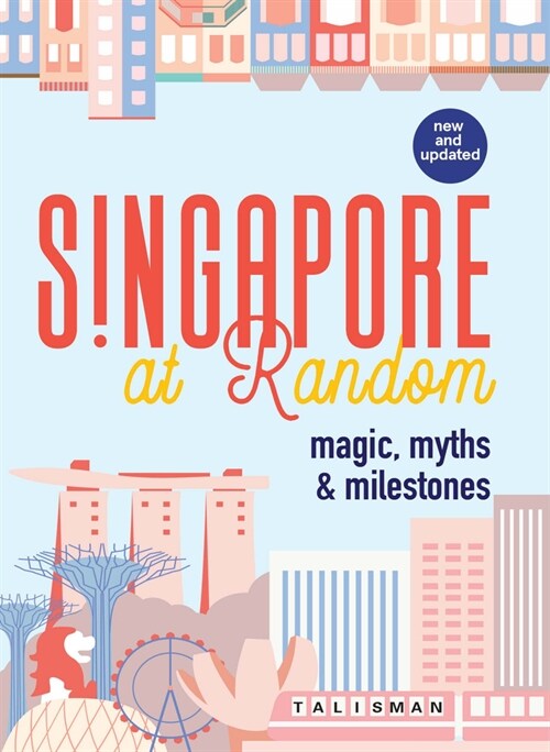 Singapore at Random: Magic, Myths, and Milestones (Paperback, 2, Enl)