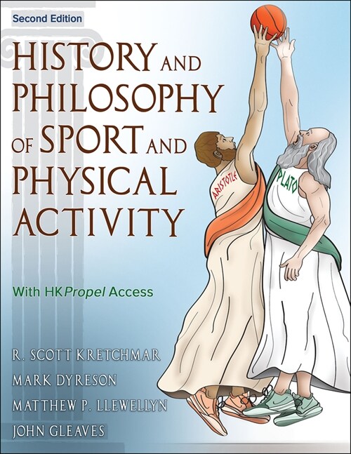 History and Philosophy of Sport and Physical Activity (Paperback, 2)