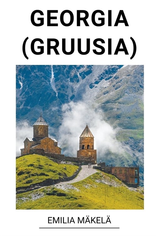 Georgia (Gruusia) (Paperback)