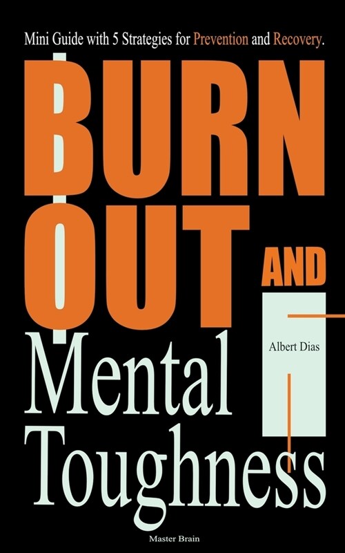 Burnout and Mental Toughness (Paperback)