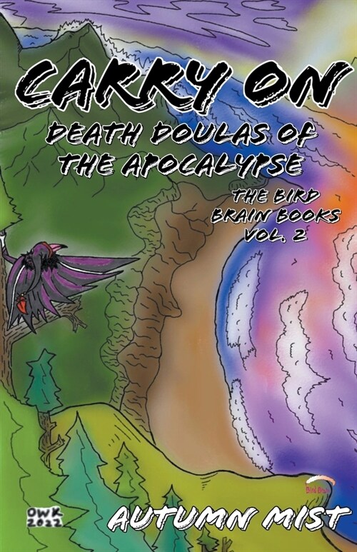 Carry On: Death Doulas of the Apocalypse (Paperback)