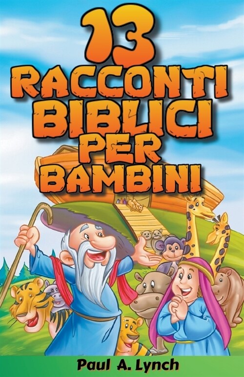 13 racconti biblici per bambini (Paperback)