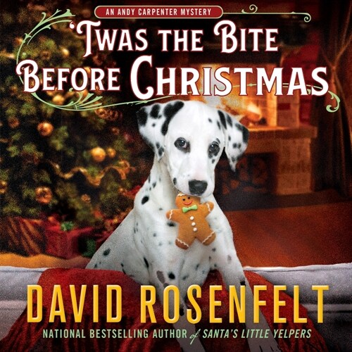 Twas the Bite Before Christmas: An Andy Carpenter Mystery (Audio CD)