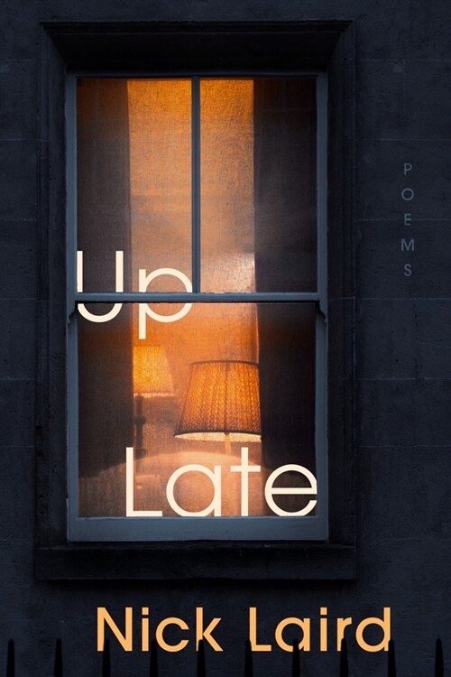 Up Late: Poems (Hardcover)