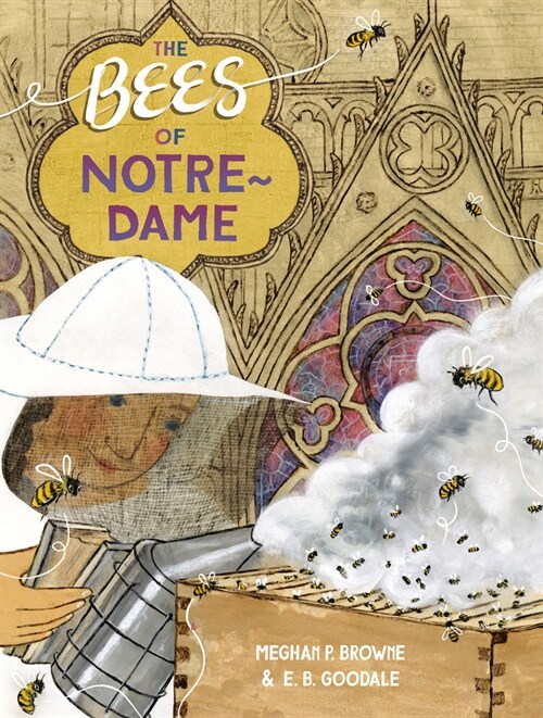 The Bees of Notre-Dame (Library Binding)