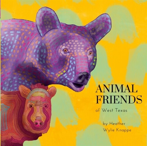 Animal Friends of West Texas (Paperback)