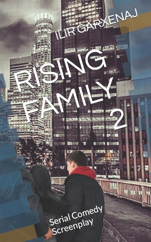 Rising Family 2: Serial Comedy Screenplay (Paperback)