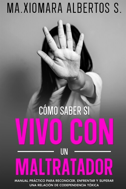 C?o Saber Si Vivo Con Un Maltratador (Paperback)