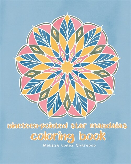 Nineteen-Pointed Star Mandalas Coloring Book (Paperback)