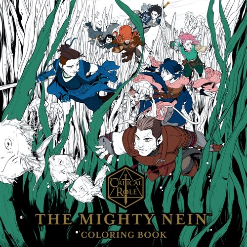 Critical Role: The Mighty Nein Coloring Book (Paperback)