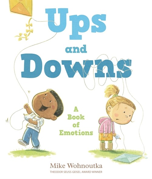 Ups and Downs: A Book of Emotions (Hardcover)
