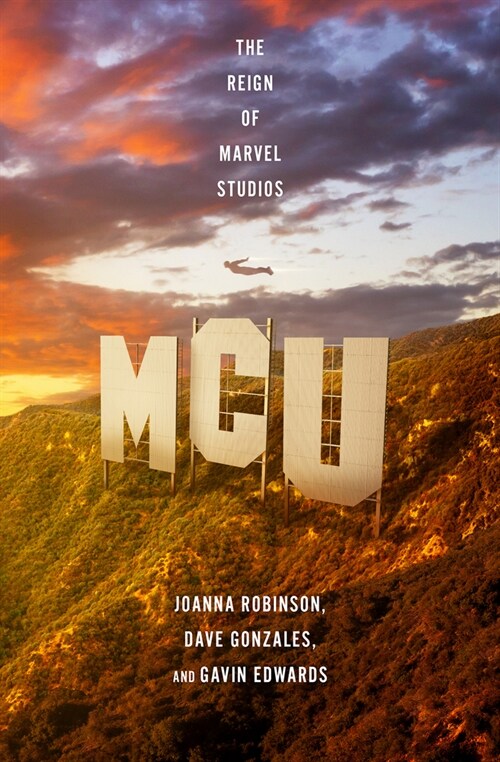 McU: The Reign of Marvel Studios (Hardcover)