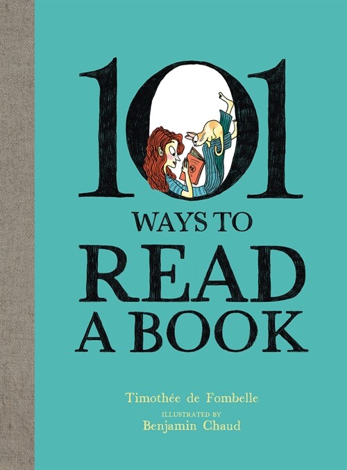 101 Ways to Read a Book (Hardcover)