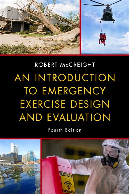 An Introduction to Emergency Exercise Design and Evaluation (Hardcover, 4)