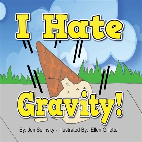 I hate Gravity (Paperback)