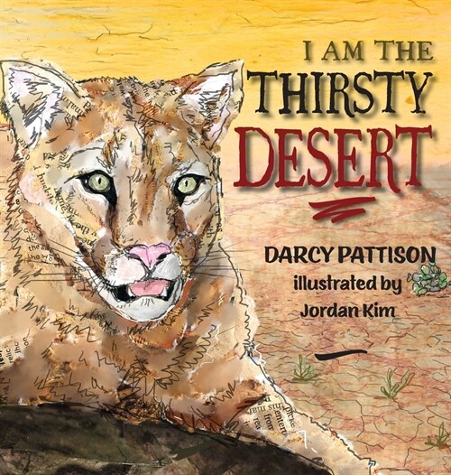 I Am the Thirsty Desert (Hardcover)