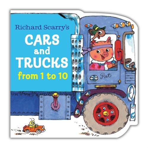 Richard Scarrys Cars and Trucks from 1 to 10 (Board Books)