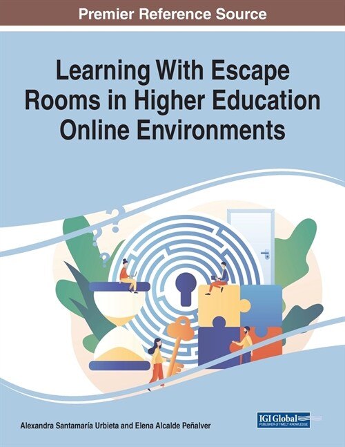 Learning With Escape Rooms in Higher Education Online Environments (Paperback)