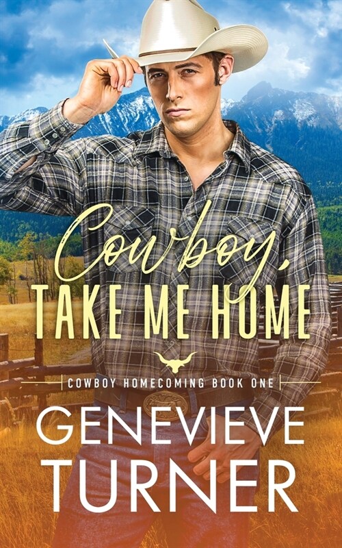 Cowboy, Take Me Home (Paperback)