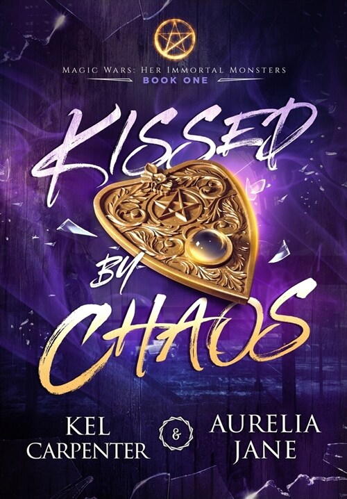 Kissed by Chaos (Hardcover)