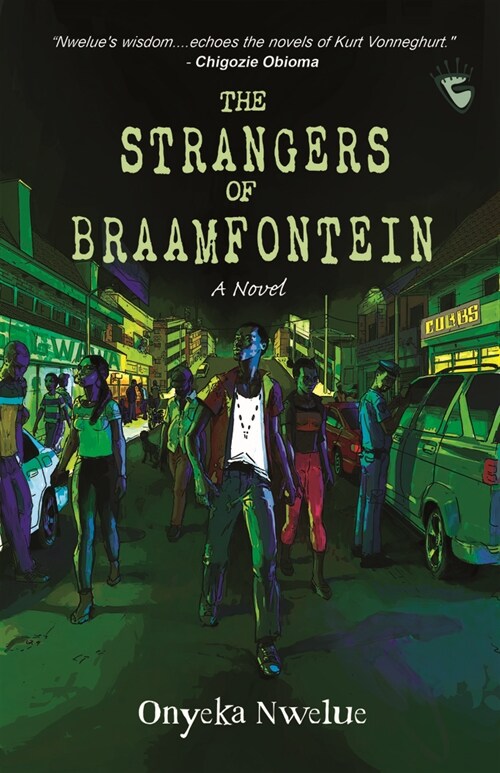The Strangers of Braamfontein (Paperback)