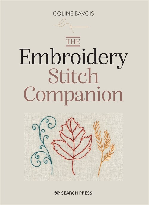 The Embroidery Stitch Companion (Hardcover)