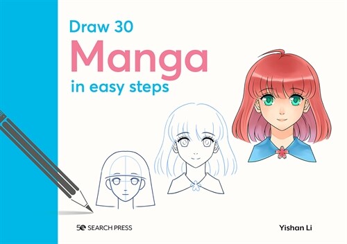 Draw 30: Manga : In Easy Steps (Hardcover)