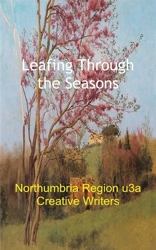 Leafing Through the Seasons (Paperback)