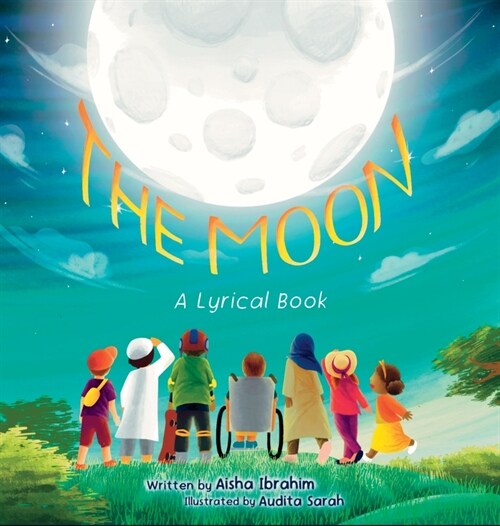 The Moon: A Lyrical Book (Hardcover)