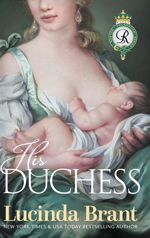 His Duchess: Sequel to Noble Satyr (Hardcover, Foundation Seri)
