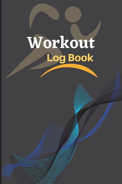 Workout Log Book: WeightLifting and Cardio Tracker Workout Record Book & Training Journal for Women, Exercise Notebook and Fitness Journ (Paperback)
