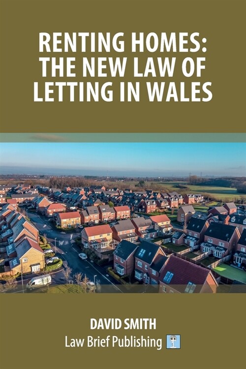 Renting Homes: The New Law of Letting in Wales (Paperback)