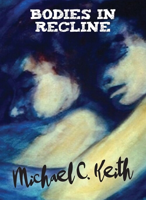 Bodies in Recline (Paperback)