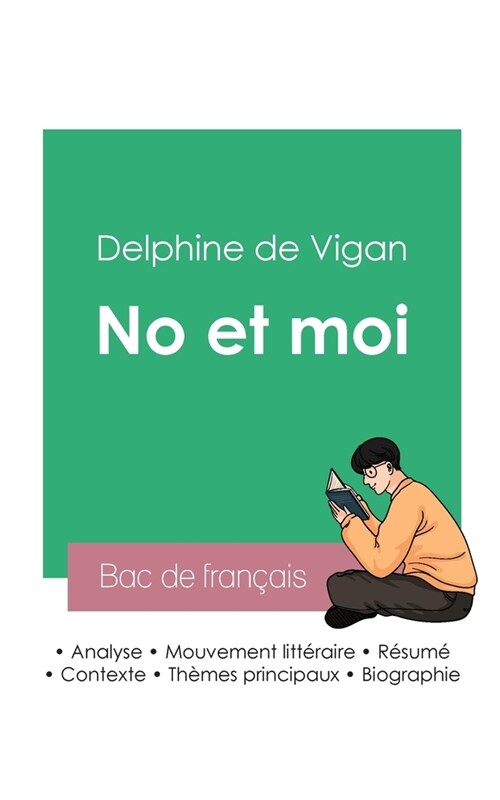 R?ssir son Bac de fran?is 2023: Analyse de No et moi de Delphine de Vigan (Paperback)