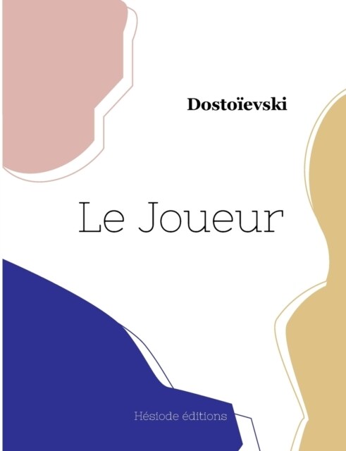 Le Joueur (Paperback)
