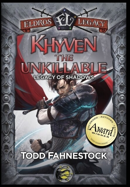 Khyven the Unkillable: Legacy of Shadows (Hardcover)